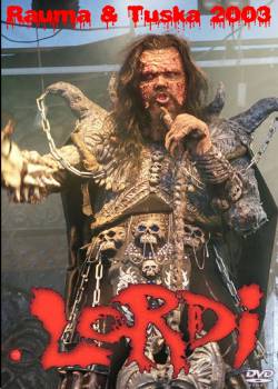 Lordi : Rauma & Tuska 2003 (DVD)